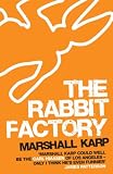 The Rabbit Factory