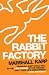 RABBIT FACTORY, THE