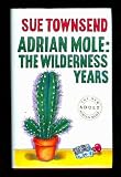 Adrian Mole: the Wilderness Years