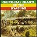 Churchical Chants of the Nyabingi
