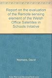 Report on the evaluation of the 