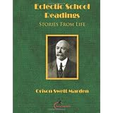Eclectic School Readings: Stories from Life: A BOOK FOR YOUNG PEOPLE, (Original Version, Restored)