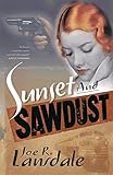 Sunset and sawdust
