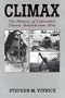 Climax: The History of Colorado's Climax Molybdenum Mine--Mountain Press Pub Co.