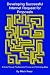 Developing Successful Internet Request for Proposals: A Guide Through The Business Process and Technology Maze