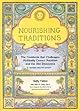 Nourishing Traditions:  The Cookbook that Challenges Politically Correct Nutrition and the Diet Dictocrats