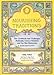 Nourishing Traditions:  The Cookbook that Challenges Politically Correct Nutrition and the Diet Dictocrats