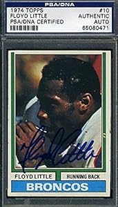 Floyd Little Signed Certified 1974 Topps Authenic Autograph - PSA/DNA Certified - NFL Autographed Rookie Cards