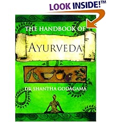 The Handbook of Ayurveda: India's Medical Wisdom Explained