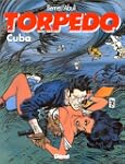 Torpedo, tome 13 : Cuba