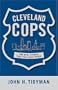 Cleveland Cops: The True Stories Cops Tell Each Other