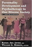 Personality Development and Psychotherapy in Our Diverse Society: A Sourcebook