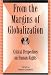 Book From the Margins of Globalization: Critical Perspectives on Human Rights (Global Encounters)