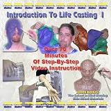 Introduction to Life Casting I
