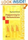 Programming for Mathematicians (Universitext)