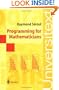 Programming for Mathematicians (Universitext)