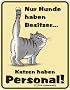 Hunde haben Besitzer