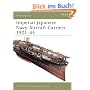 Imperial Japanese Navy Aircraft Carriers 1921-45 (New Vanguard)