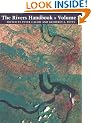 The Rivers Handbook: Science and Management of River Environments v. 2: Hydrological and Ecological Principles