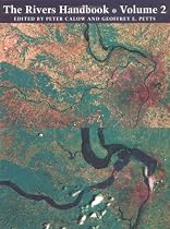 The Rivers Handbook: Science and Management of River Environments v. 2: Hydrological and Ecological Principles