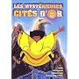Les Mystérieuses cités d'or - Vol.3