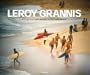 Leroy Grannis: Birth of a Culture: 60s and '70s Surf Photography