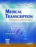 Medical Transcription: Techniques and Procedures