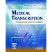 Medical Transcription: Techniques and Procedures