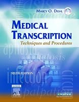 Medical Transcription: Techniques and Procedures