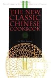The New Classic Chinese Cookbook
