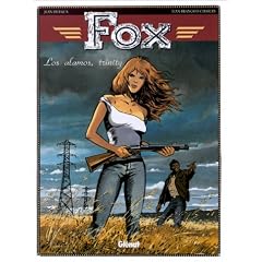 Fox, tome 7 : Los alamos, trinity