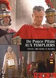 Revue   / De Ponce Pilate aux templiers
