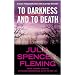 To Darkness and to Death (Clare Fergusson/Russ Van Alstyne Mysteries)