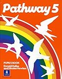 Pathway 5. Pupil's book