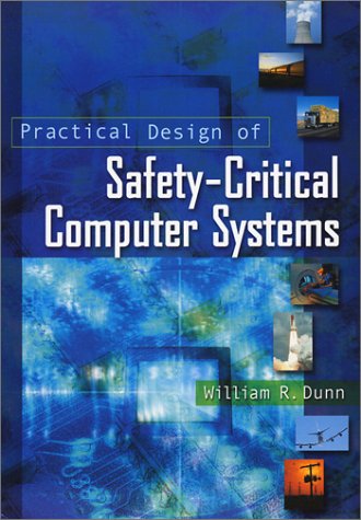 practical design of safety critical computer systems