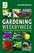 Books : The "Daily Telegraph" - Gardening Week by Week (Daily Telegraph)