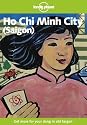 Ho Chi Minh (Lonely Planet City Guide)