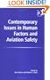 Contemporary Issues In Human Factors And Aviation Safety