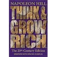 Think and Grow Rich: The 21st-Century Edition: Revised and Updated