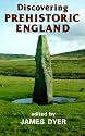 Discovering Prehistoric England