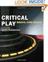 Critical Play: Radical Game Design