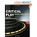 Critical Play: Radical Game Design