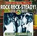  : Rock Rock Steady
