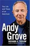 Andy Grove: The Life and Times of an American