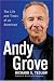 Andy Grove: The Life and Times of an American