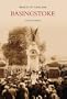 Basingstoke (Images of England S.)