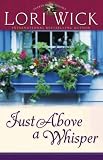 Just Above a Whisper (Tucker Mills Trilogy, Book 2)