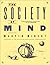 The Society of Mind