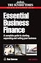 Essential Business Finance: A Complete Guide to Starting, Expanding and Selling Your Business (Business Development Series)