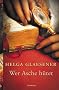 Wer Asche h�tet: Giudice Benzonis erster Fall
